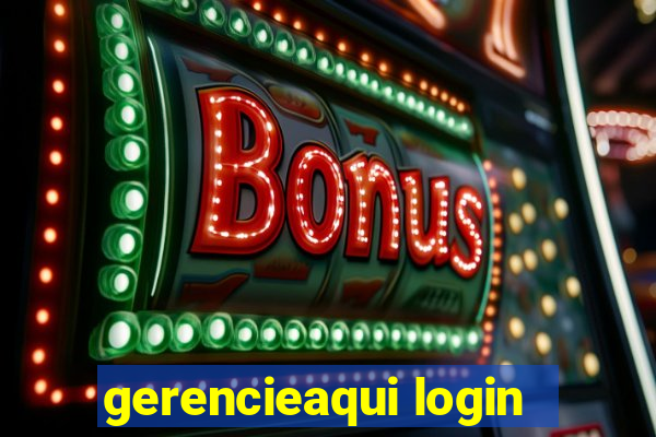 gerencieaqui login